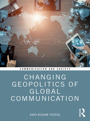 cover image of Changing Geopolitics of Global Communication